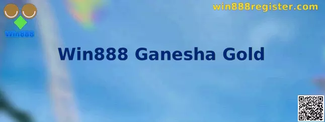 Win888 Ganesha Gold Interface